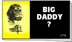 Big Daddy?